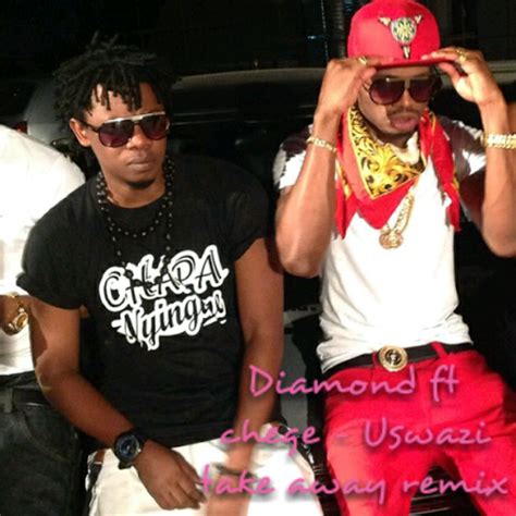 Audio Chege Uswazi Take Away Remix Ft Diamond Platinumz ~ Shxngwe