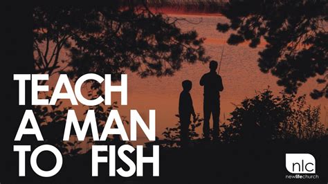 Bible verse teach a man to fish. Teach a man to fish (part 2) - YouTube
