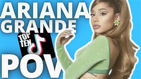 Ariana Grande Tik Tok Song Ariana Grande Pov Tik Tok Compilation Youtube