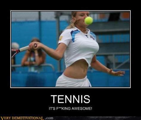 funny demotivational posters part 19 89 pics tennis players female tennis players tennis