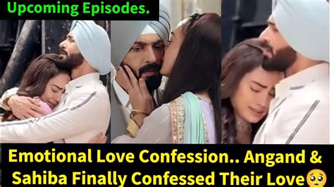 Strings Of Love Starlifesahiba And Angand Finally Confess Their Love