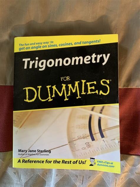 Trigonometry For Dummies By Mary Jane Sterling 2005 Trade Paperback
