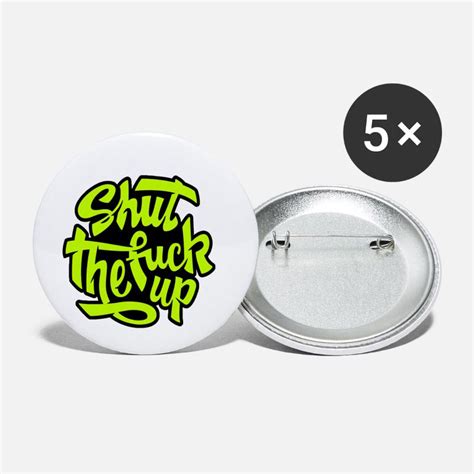 Stfu Buttons And Pins Unique Designs Spreadshirt