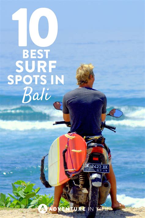 The 10 Best Surf Spots in Bali: Guide to the Most Epic Breaks