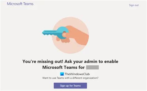 Youre Missing Out Ask Your Admin To Enable Microsoft Teams