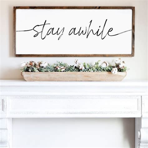 Stay Awhile Sign Sign For Above Couch Living Room Wall Etsy
