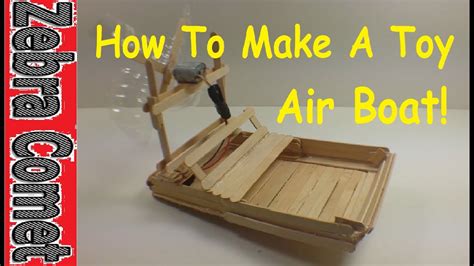 How To Make A Toy Air Boat That Goes Fast Youtube