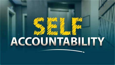 Hold Yourself Accountable And See Its Results Self Accountability