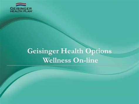 Ppt Geisinger Health Options Wellness On Line Powerpoint Presentation