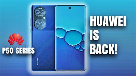 Huaweis New P50 Series Smartphones Are Coming Youtube