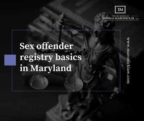 Sex Offender Registry Basics In Maryland Maronick Law Llc