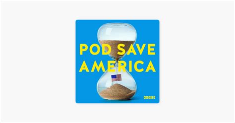 ‎pod Save America On Apple Podcasts