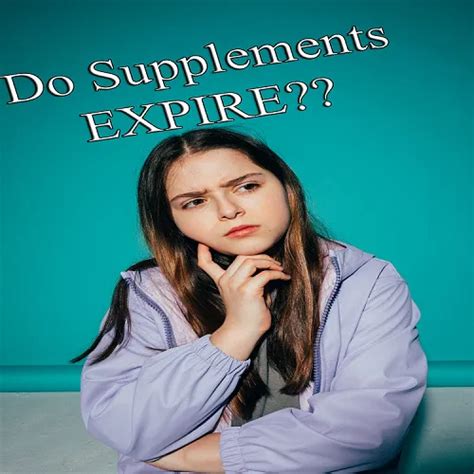 Do Vitamins And Supplements Expire