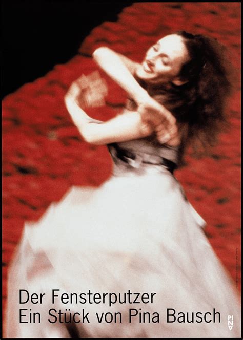 Poster For Der Fensterputzer The Window Washer By Pina Bausch