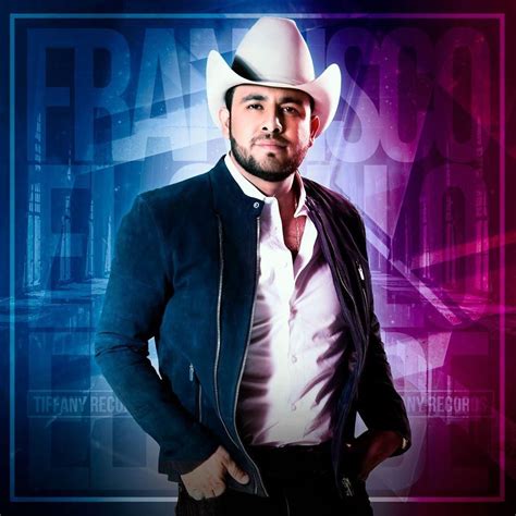 Francisco El Gallo Elizalde Ouvir Todas As 5 Músicas