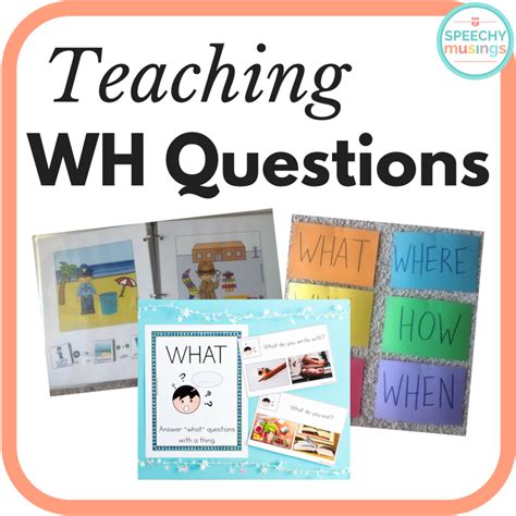Teaching Wh Questions Speechy Musings