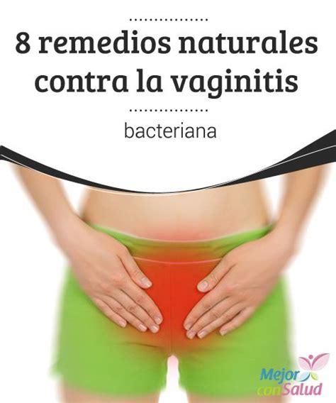 Medicina Natural Remedios Caseros Tratamiento De Vaginosis Bacteriana