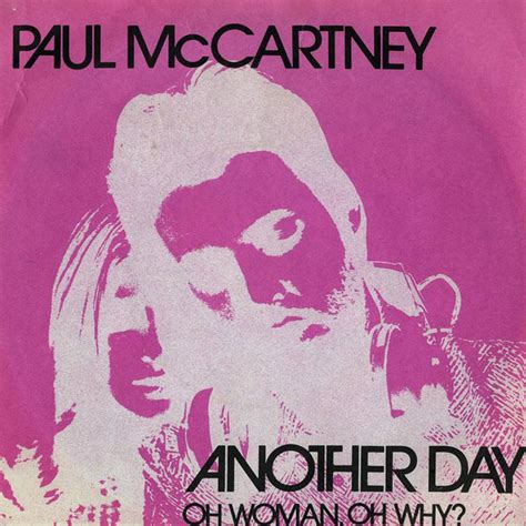 Another Day Oh Woman Oh Why • 7 Single By Paul Mccartney