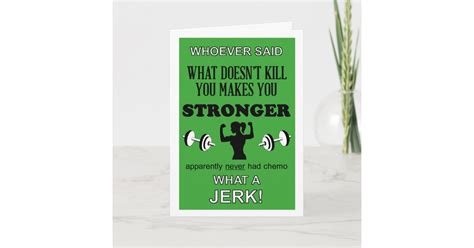 What Doesn T Kill You Makes You Stronger Customize Card