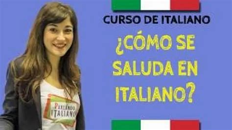 Síntesis De 21 Artículos Como Se Dice Hola En Italiano Actualizado