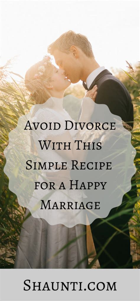 Avoid Divorce With This Simple Recipe For A Happy Marriage Marriage
