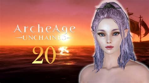 Archeage Unchained Part 20 Youtube