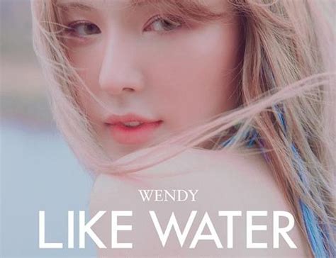 red velvet s wendy captivates in 1st teaser for like water solo debut