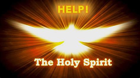 Help The Holy Spirit05 24 20 Youtube