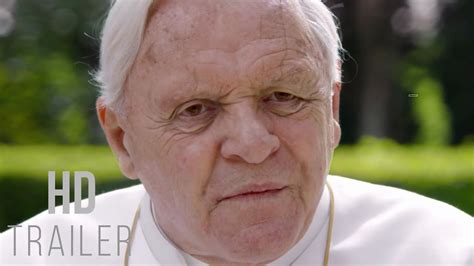 The Two Popes Official Trailer Anthony Hopkins Netflix Hd Youtube