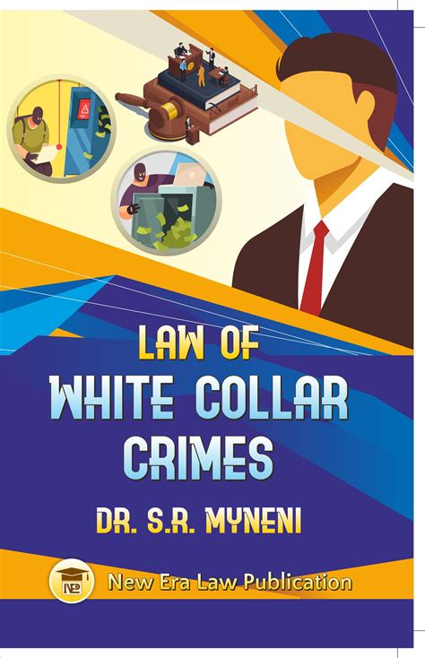 Law Of White Collar Crimes Drsr Myneni Allahabad Law Agency