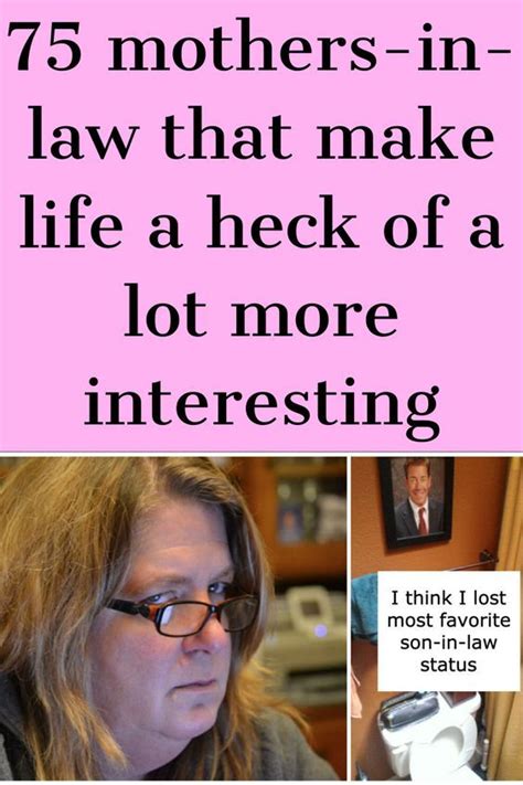 75 Mothers In Law That Make Life A Heck Of A Lot More Interesting Favorite Son Mother In Law