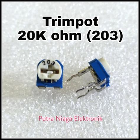Jual Resistor Variable 20k Ohm Vr Trimpot 20kohm 20 K Marking 203