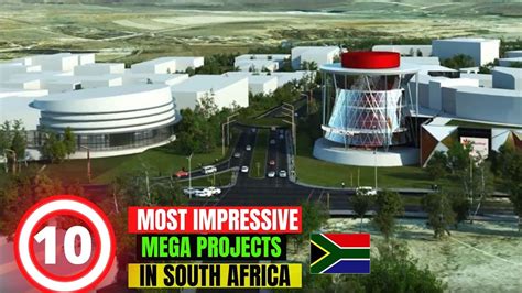 Download 10 Most Impressive Mega Projects In South Africa