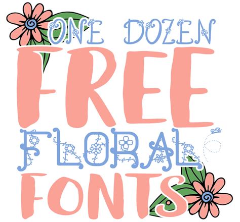 Free Cute Fonts With Flowers I Should Be Mopping The Floor