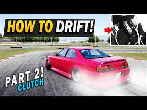 Assetto Corsa How To Drift Tutorial PART 2 Clutch TIPS YouTube In