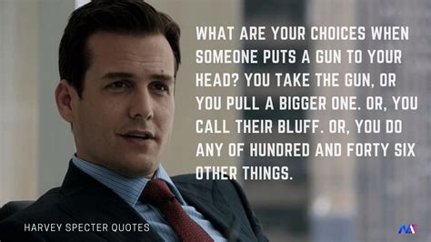 Well, i don't think they always quote a particular dialogue from a movie. 27 Witty & Badass Harvey Specter Quotes That Will Motivate ...