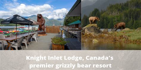 Knight Inlet Lodge And Grizzly Tours Tourism Vancouver Island