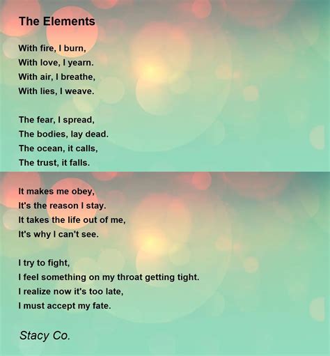 The Elements The Elements Poem By Stacy Co
