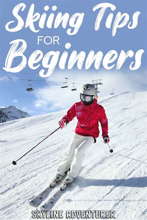 Skiing For Beginners Tips Secrets For A Successful First Ski Trip Ski Trip Skiing Ski