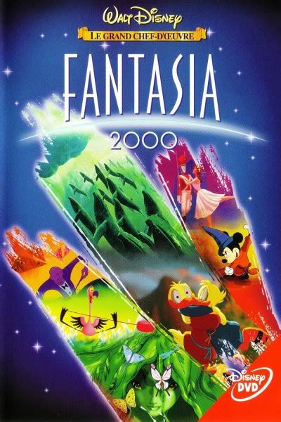 Fantasia 2000 1999 Réalisé Par Eric Goldberg Choisir Un Film