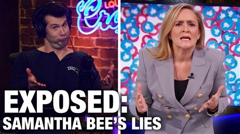 Exposed Samantha Bees Censorship Lies Louder With Crowder Youtube