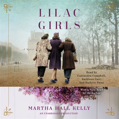 Lilac Girls By Martha Hall Kelly Penguin Random House Audio