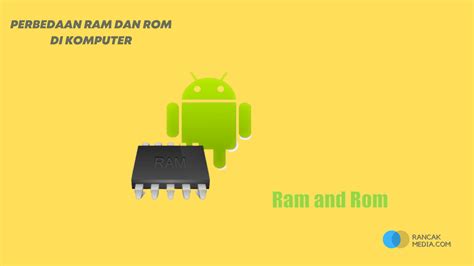 Perbedaan RAM Dan ROM Di Komputer Beserta Cara Kerja Fungsi