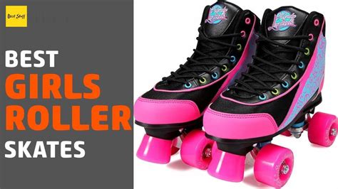 🌵4 Best Girls Roller Skates 2020 Youtube