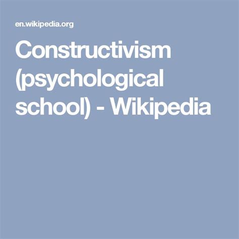 Constructivism Psychological School Wikipedia Teaching Methods