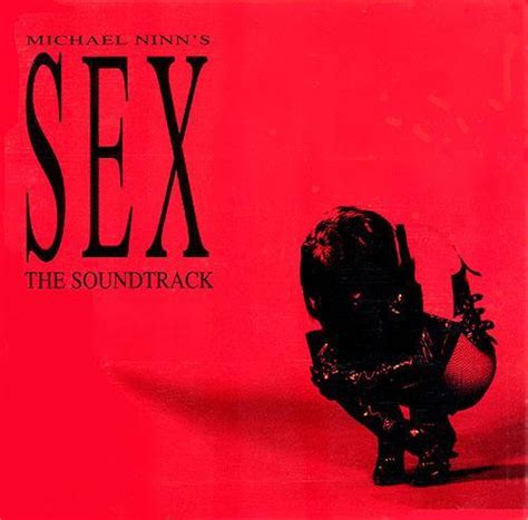 Michael Ninns Sex The Soundtrack музыка из фильма