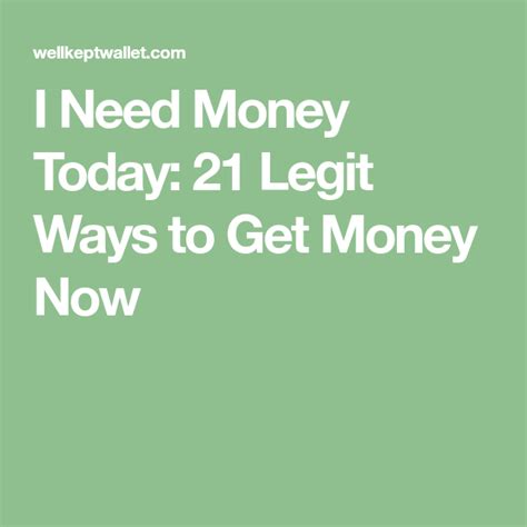 I Need Money Today 21 Legit Ways To Get Money Now How To Get Money