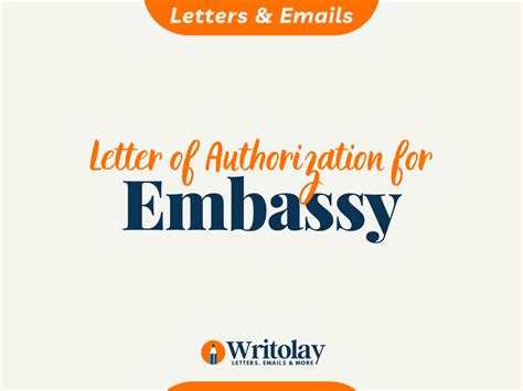 Embassy Authorization Letter 4 Templates Writolay