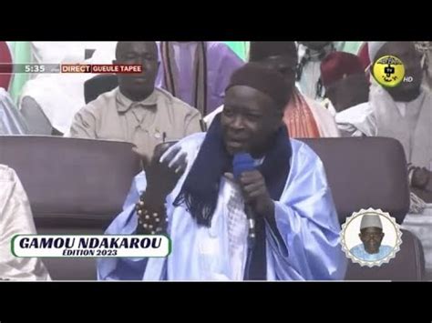 Gamou Ndakarou 2023 De Serigne Sidy Ahmed SY Babacar Le Discours De