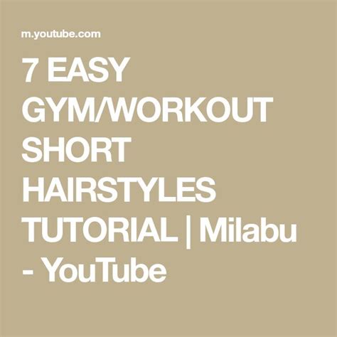 7 Easy Gymworkout Short Hairstyles Tutorial Milabu Youtube Short